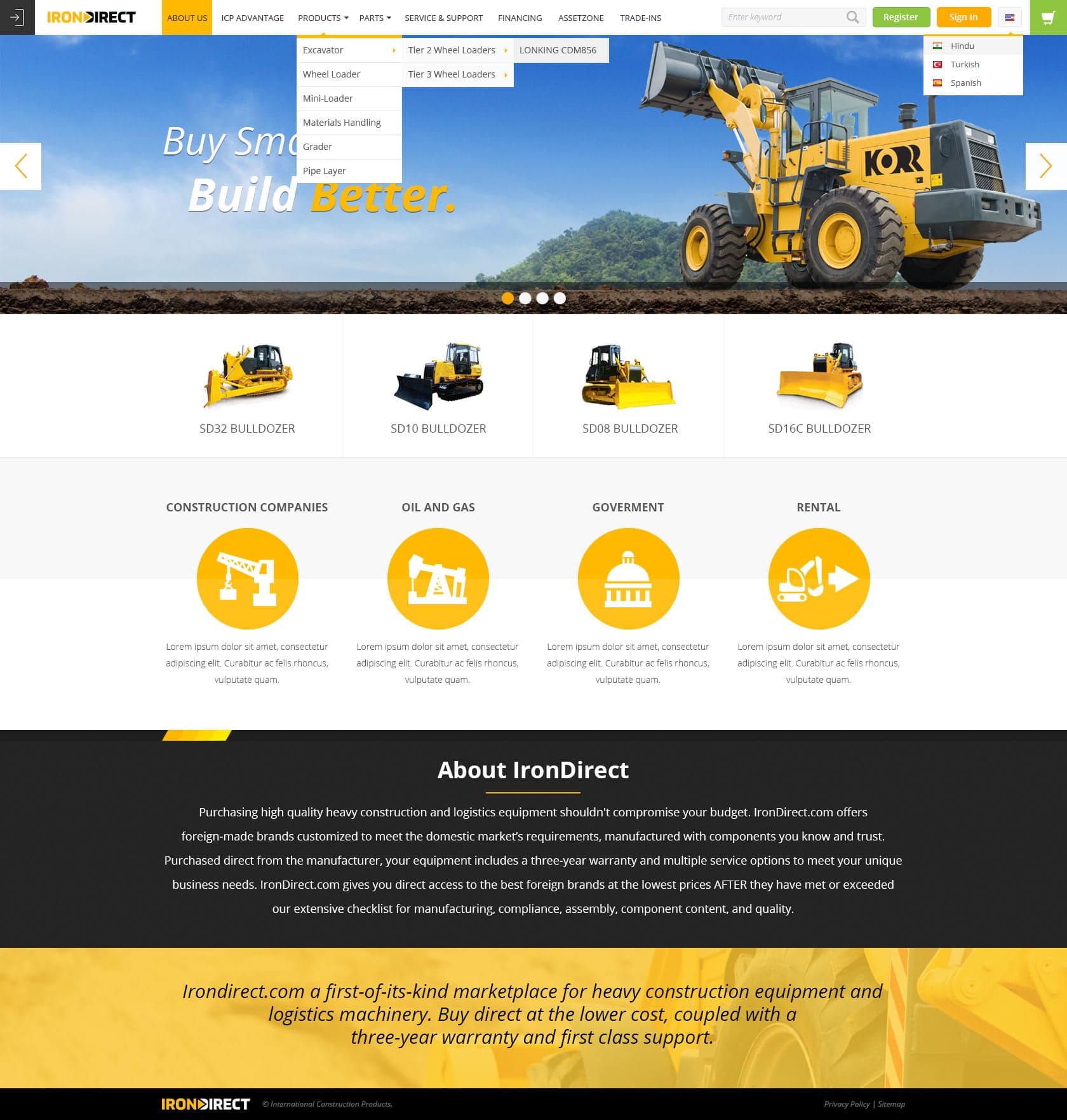 Iron Direct is an online marketplace that allows construction equipment professionals to both discover and purchase the highest quality and reasonably priced equipment, attachments, parts and accessories.